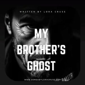 My Brother's Ghost