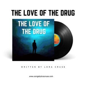The Love of the Drug