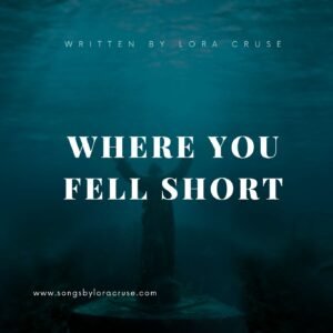 Where you Fell Short